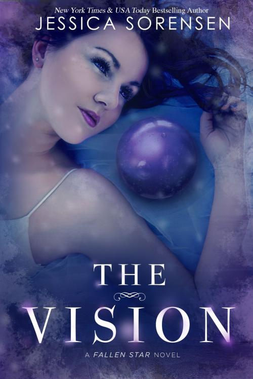Cover of the book The Vision (Fallen Star Series, Book 3) by Jessica Sorensen, Jessica Sorensen
