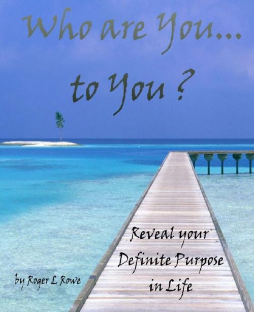 Cover of the book Who are You...to You ? by R L R, R L R