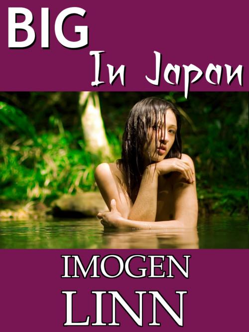 Cover of the book Big in Japan by Imogen Linn, Imogen Linn