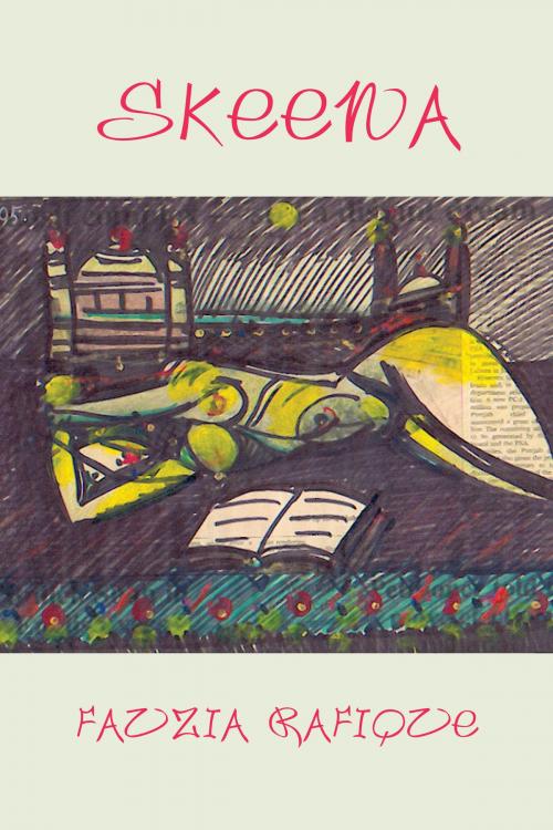 Cover of the book Skeena by Fauzia Rafique, Libros Libertad Publishing