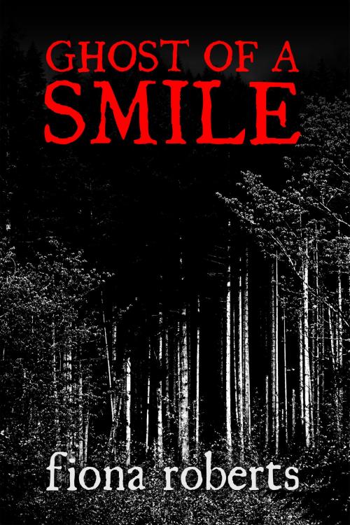 Cover of the book Ghost of a Smile. Memories from a Medium's Life. by Fiona Roberts, Fiona Roberts