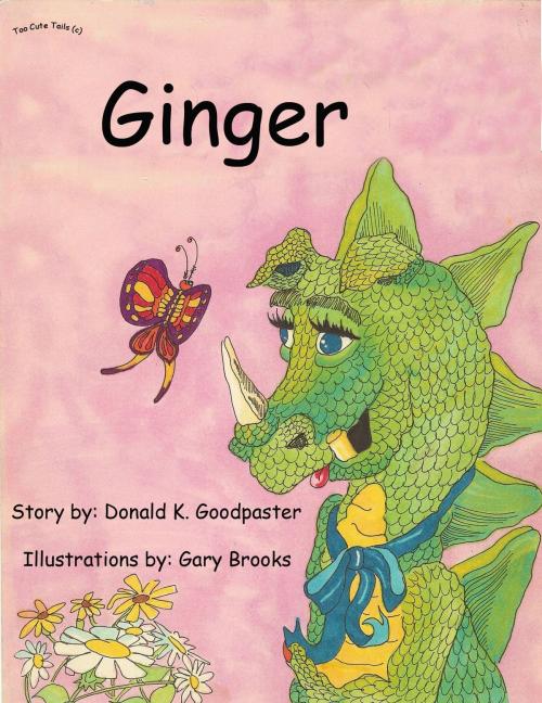 Cover of the book Ginger by Donald Goodpaster, Donald Goodpaster