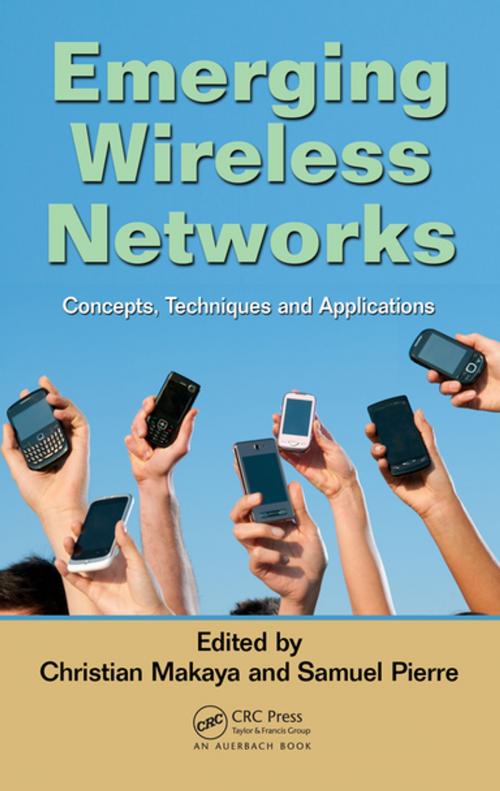 Cover of the book Emerging Wireless Networks by , CRC Press