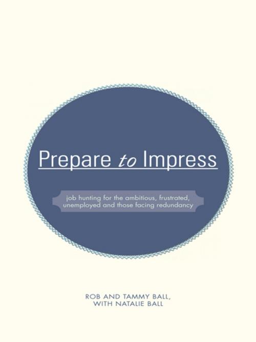 Cover of the book Prepare to Impress by Tammy Ball, Rob Ball, AuthorHouse UK