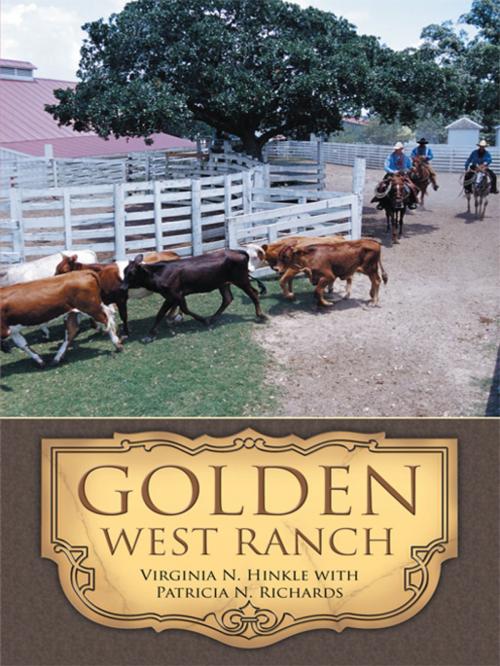 Cover of the book Golden West Ranch by Patricia N. Richards, AuthorHouse
