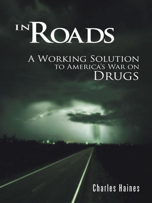 Cover of the book In Roads by Charles Haines, AuthorHouse