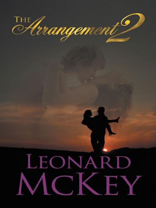 Cover of the book The Arrangement 2 by Leonard McKey, AuthorHouse