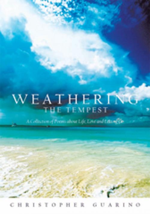 Cover of the book Weathering the Tempest by Christopher Guarino, AuthorHouse
