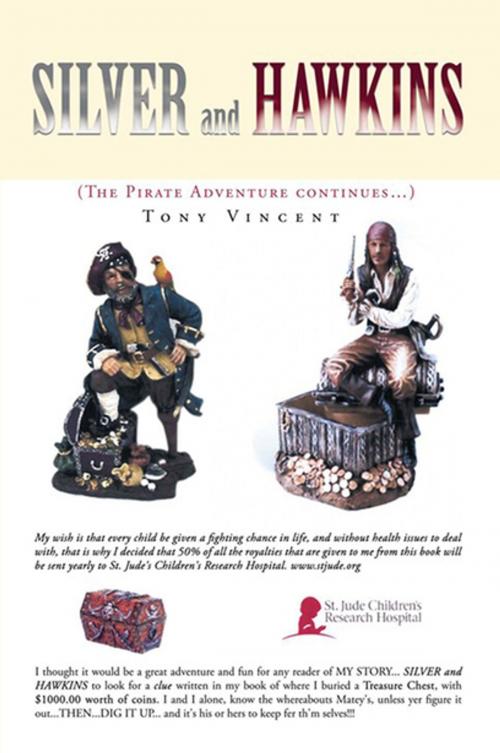 Cover of the book Silver and Hawkins by Tony Vincent, Xlibris US