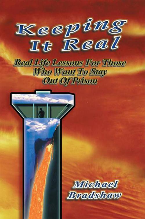 Cover of the book Keeping It Real by Michael Bradshaw, Xlibris US