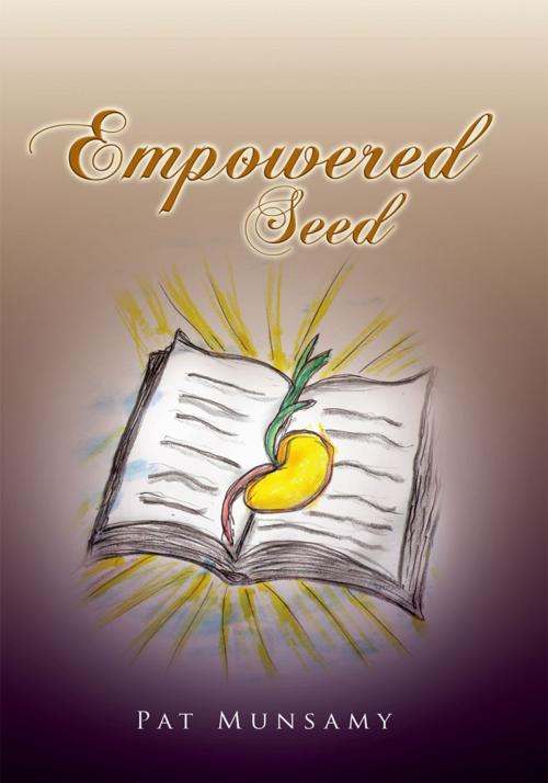 Cover of the book Empowered by Pat Munsamy, Xlibris UK