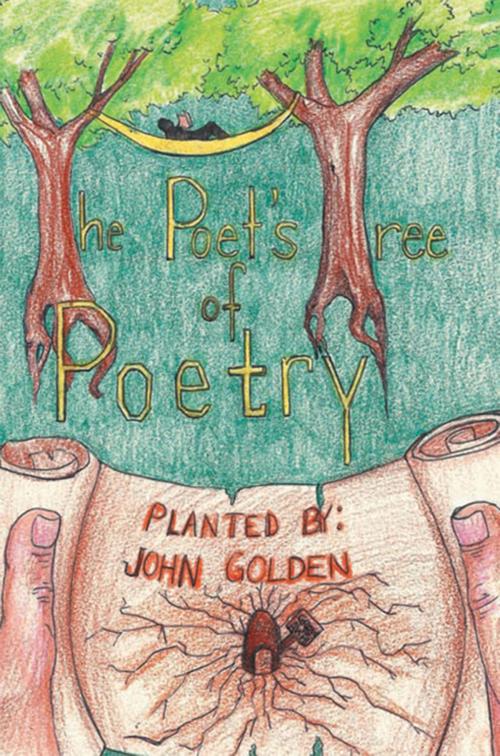 Cover of the book The Poet's Tree of Poetry by John Golden, Xlibris US