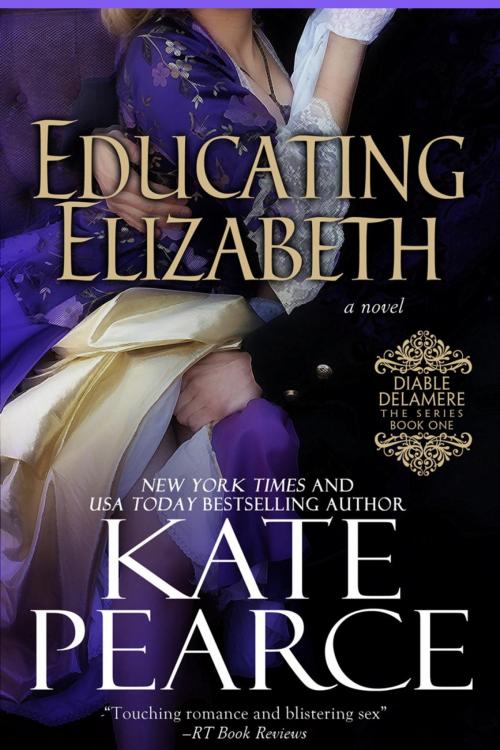 Cover of the book Educating Elizabeth by Kate Pearce, Kate Pearce