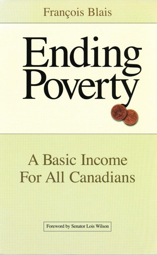 Cover of the book Ending Poverty by Francois Blais, James Lorimer & Company Ltd., Publishers