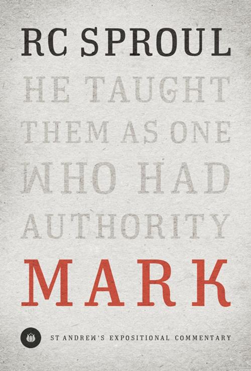 Cover of the book Mark by R.C. Sproul, Reformation Trust Publishing
