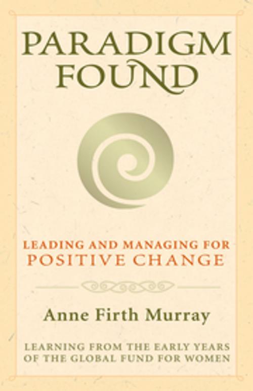 Cover of the book Paradigm Found by Anne Firth Murray, New World Library