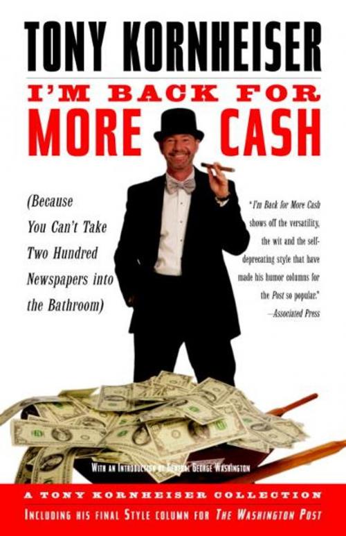 Cover of the book I'm Back for More Cash by Tony Kornheiser, Random House Publishing Group