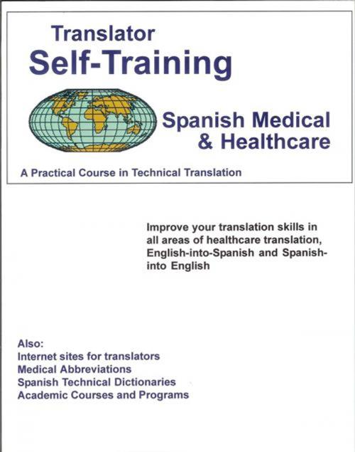 Cover of the book Translator Self-Training--Spanish Medical by Morry Sofer, Taylor Trade Publishing