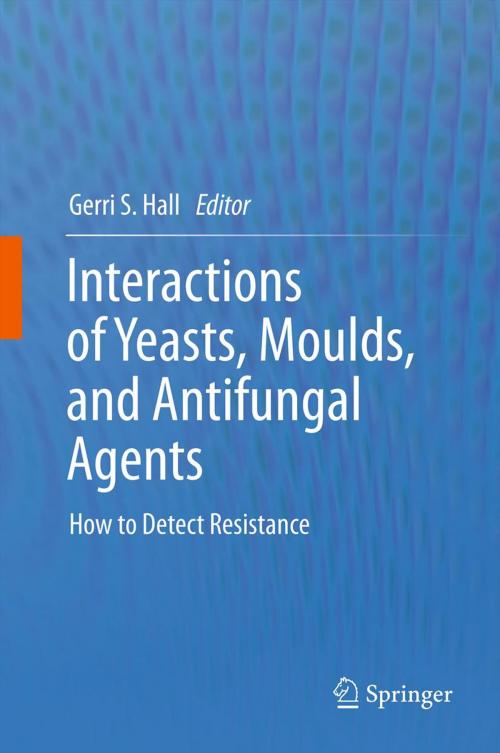 Cover of the book Interactions of Yeasts, Moulds, and Antifungal Agents by , Humana Press