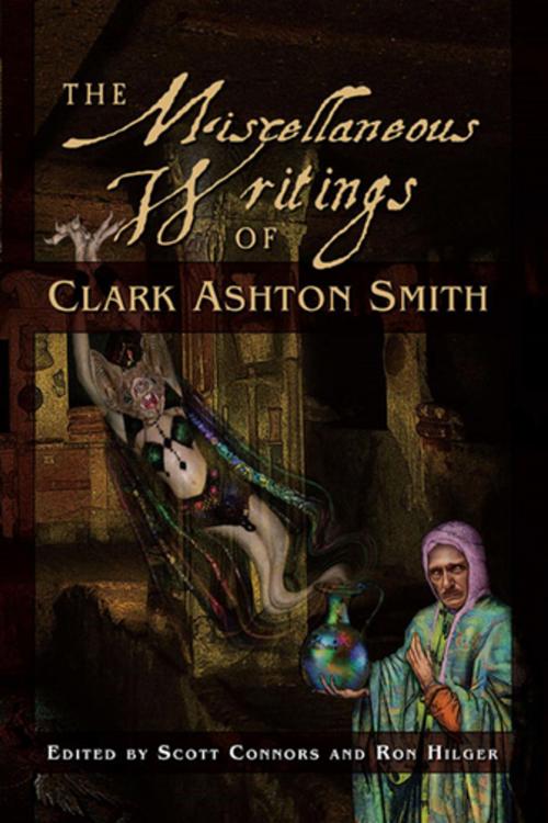 Cover of the book The Miscellaneous Writings of Clark Ashton Smith by Clark Ashton Smith, Night Shade Books