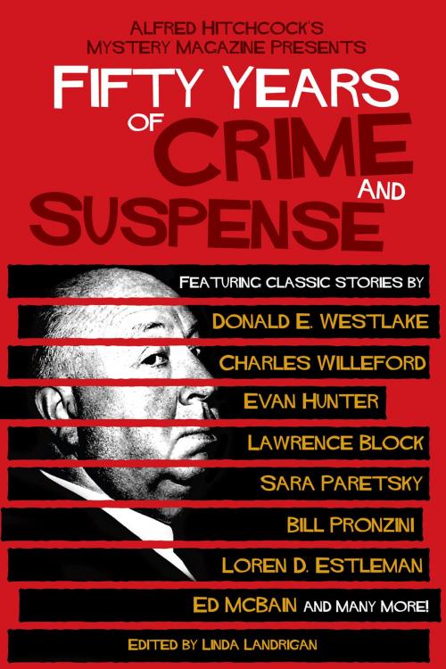 Cover of the book Alfred Hitchcock's Mystery Magazine Presents Fifty Years of Crime and Suspense by , Pegasus Books