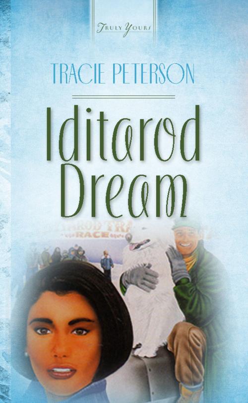 Cover of the book Iditarod Dream by Janelle Jamison, Barbour Publishing, Inc.