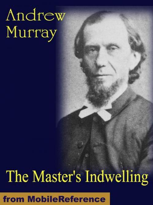 Cover of the book The Master's Indwelling (Mobi Classics) by Murray, Andrew, MobileReference