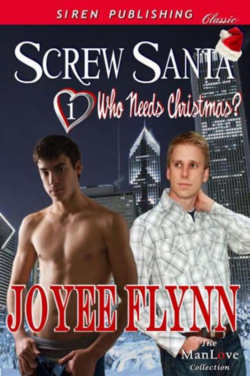 Cover of the book Screw Santa by Joyee Flynn, SirenBookStrand