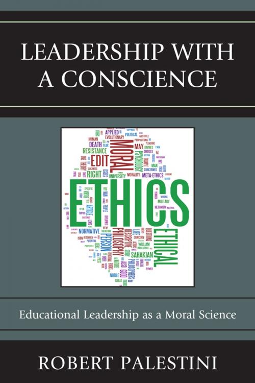 Cover of the book Leadership with a Conscience by Robert Palestini Ed.D, R&L Education