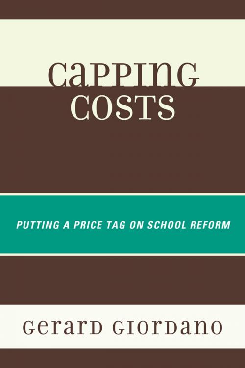 Cover of the book Capping Costs by Gerard Giordano, PhD, professor of education, University of North Florida, R&L Education