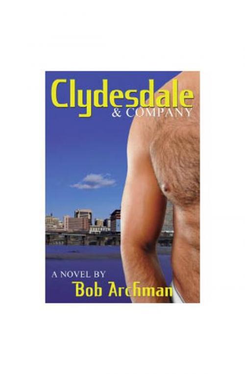 Cover of the book Clydesdale and Company by Bob Archman, The Nazca Plains Corporation