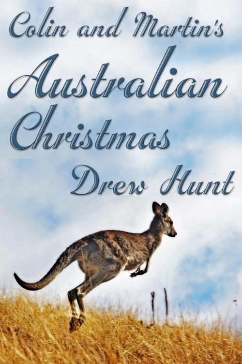 Cover of the book Colin and Martin's Australian Christmas by Drew Hunt, JMS Books LLC