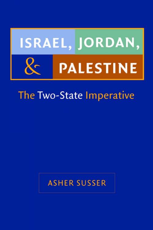 Cover of the book Israel, Jordan, and Palestine by Asher Susser, Brandeis University Press
