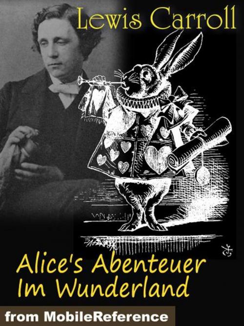 Cover of the book Alice's Abenteuer Im Wunderland (German Edition) (Mobi Classics) by Carroll, Lewis, MobileReference