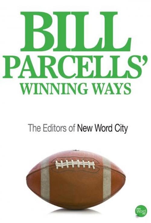 Cover of the book Bill Parcells Winning Ways by The Editors of New Word City, New Word City, Inc.