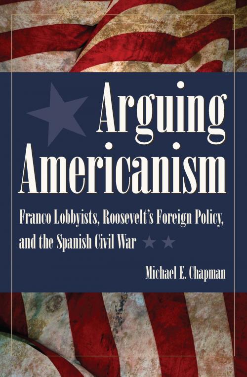 Cover of the book Arguing Americanism by Michael E. Chapman, The Kent State University Press