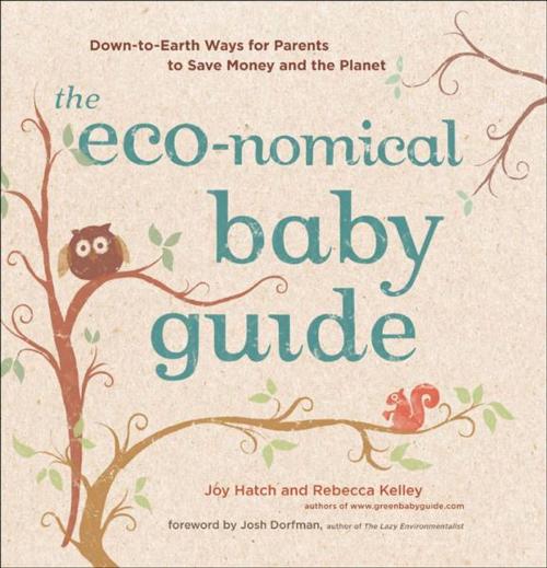 Cover of the book The Eco-nomical Baby Guide by Joy Hatch, Rebecca Kelley, ABRAMS