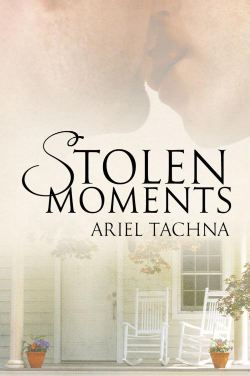 Cover of the book Stolen Moments by Ariel Tachna, Dreamspinner Press