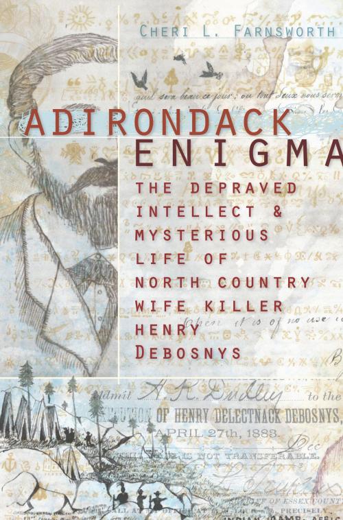 Cover of the book Adirondack Enigma by Cheri L. Farnsworth, The History Press