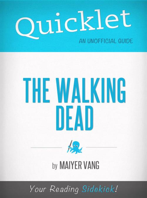 Cover of the book Quicklet on The Walking Dead Season 1 by Maiyer Vang, Hyperink