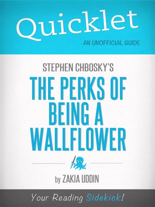 Cover of the book Quicklet on Stephen Chbosky's The Perks of Being a Wallflower by Zakkia Uddin, Hyperink