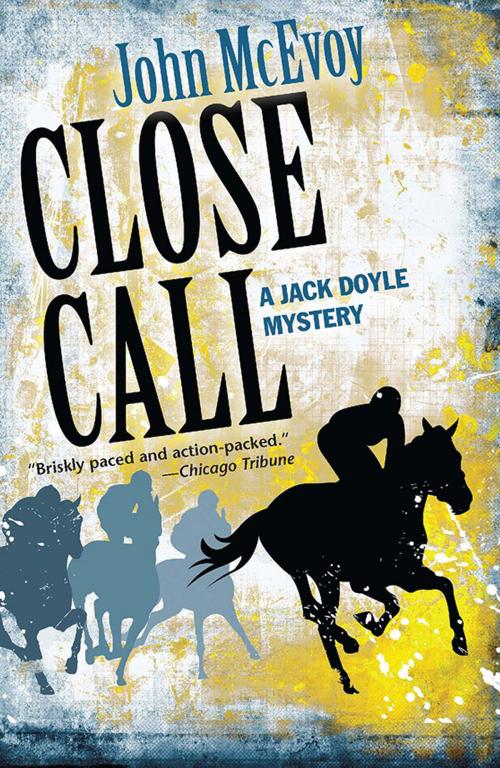 Cover of the book Close Call by John McEvoy, Sourcebooks