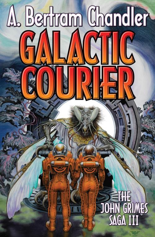 Cover of the book Galactic Courier by A. Bertram Chandler, Baen Books