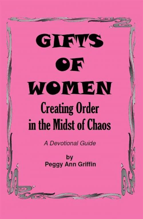Cover of the book The Gifts of Women by Peggy Ann Griffin, BookBaby