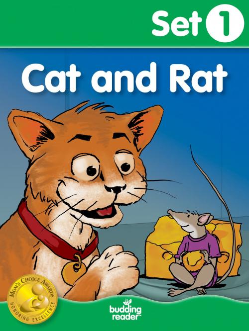 Cover of the book Budding Reader Book Set 1: Cat and Rat by Melinda Thompson, Melissa Ferrell, Cecilia Minden, Bill Madrid, Budding Reader