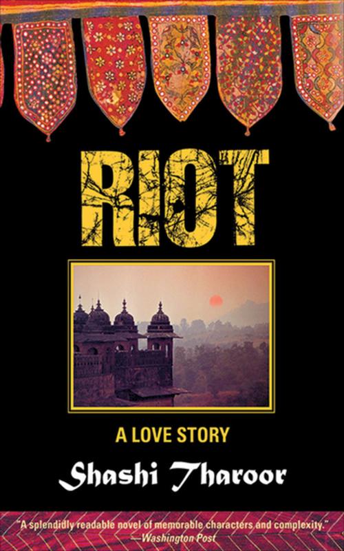 Cover of the book Riot by Shashi Tharoor, Skyhorse Publishing