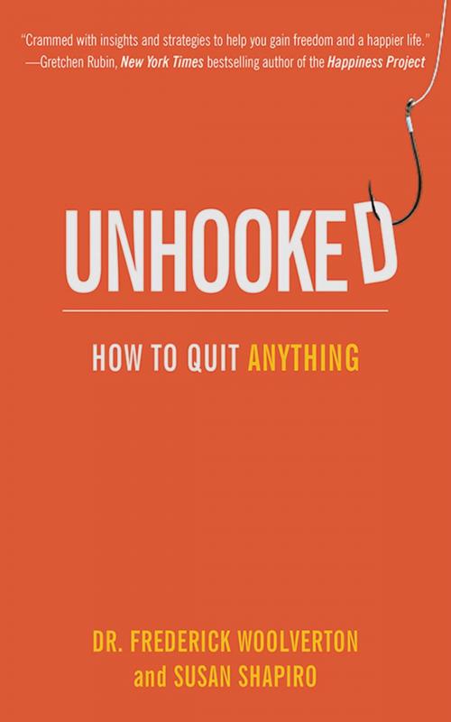 Cover of the book Unhooked by Susan Shapiro, Frederick Woolverton, Skyhorse