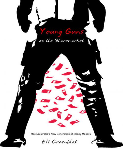 Cover of the book Young Guns on the Sharemarket by Eli Greenblat, Wiley