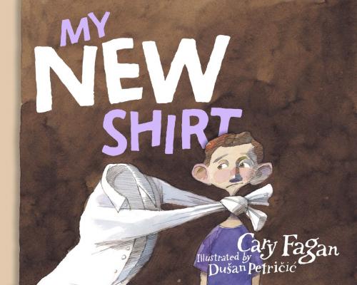Cover of the book My New Shirt by Cary Fagan, Tundra