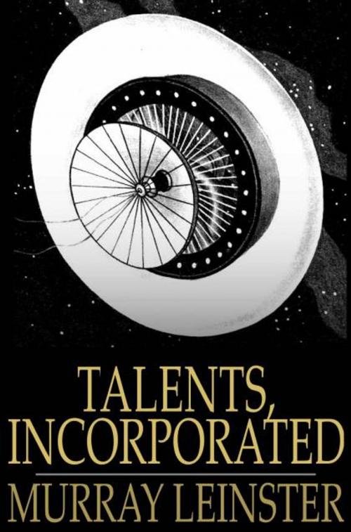 Cover of the book Talents, Incorporated by Murray Leinster, The Floating Press